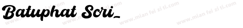 Batuphat Scri字体转换